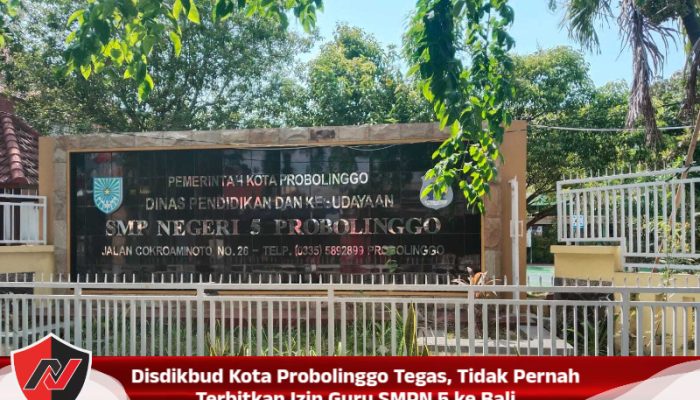 Disdikbud Kota Probolinggo Tegas, Tidak Pernah Terbitkan Izin Guru SMPN 5 ke Bali