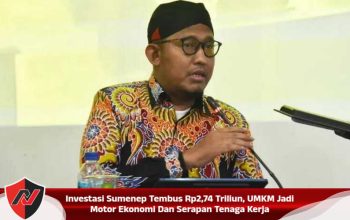 Investasi Sumenep Tembus Rp2,74 Triliun, UMKM Jadi Motor Ekonomi Dan Serapan Tenaga Kerja