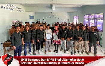 JMSI Sumenep Dan BPRS Bhakti Sumekar Gelar Seminar Literasi Keuangan di Ponpes Al-Ittihad