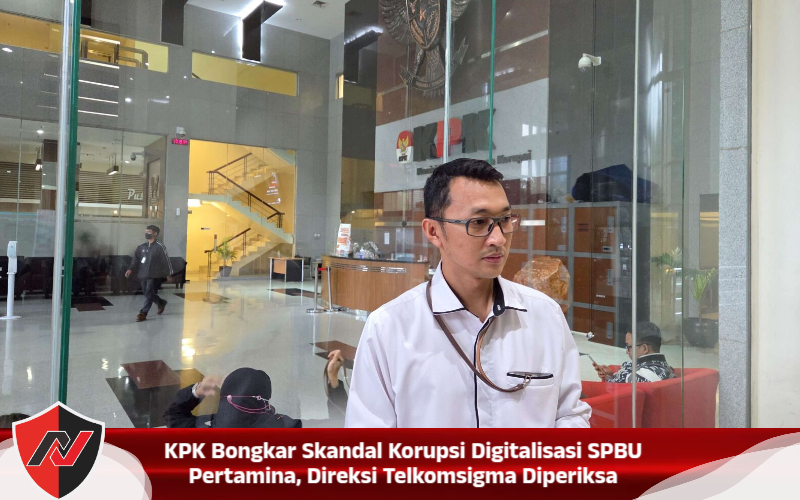 KPK Bongkar Skandal Korupsi Digitalisasi SPBU Pertamina, Direksi Telkomsigma Diperiksa