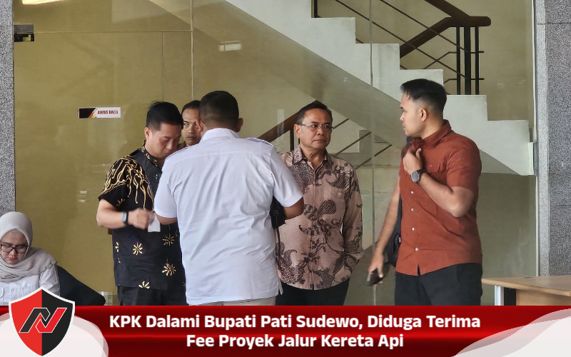 KPK Dalami Bupati Pati Sudewo, Diduga Terima Fee Proyek Jalur Kereta Api