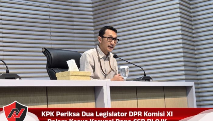 KPK Periksa Dua Legislator DPR Komisi XI Dalam Kasus Korupsi Dana CSR BI OJK