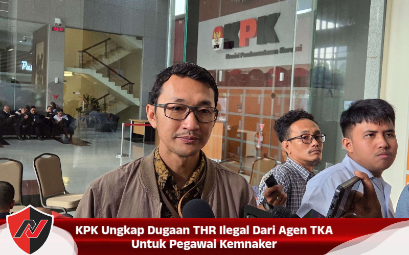 KPK Ungkap Dugaan THR Ilegal Dari Agen TKA Untuk Pegawai Kemnaker