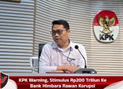 KPK Warning, Stimulus Rp200 Triliun Ke Bank Himbara Rawan Korupsi