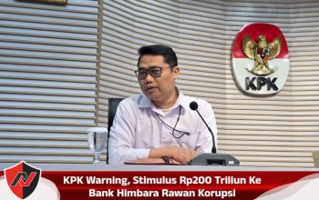 KPK Warning, Stimulus Rp200 Triliun Ke Bank Himbara Rawan Korupsi
