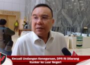 Kecuali Undangan Kenegaraan, DPR RI Dilarang Kunker ke Luar Negeri