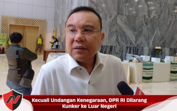 Kecuali Undangan Kenegaraan, DPR RI Dilarang Kunker ke Luar Negeri