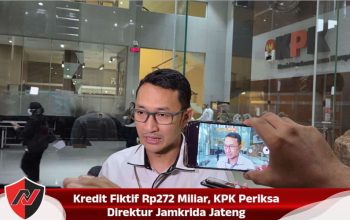 Kredit Fiktif Rp272 Miliar, KPK Periksa Direktur Jamkrida Jateng