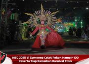 MEC 2025 di Sumenep Catat Rekor, Hampir 100 Peserta Siap Ramaikan Karnival Etnik