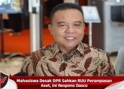 Mahasiswa Desak DPR Sahkan RUU Perampasan Aset, Ini Respons Dasco
