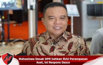 Mahasiswa Desak DPR Sahkan RUU Perampasan Aset, Ini Respons Dasco