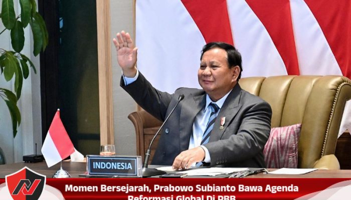 Momen Bersejarah, Prabowo Subianto Bawa Agenda Reformasi Global Di PBB