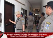 Pemkot Surabaya Perketat Razia Kos Dan Kontrakan, Warga Luar Kota Wajib Tercatat Di Adminduk