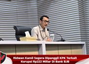 Ridwan Kamil Segera Dipanggil KPK Terkait Korupsi Rp222 Miliar Di Bank BJB