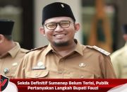Sekda Definitif Sumenep Belum Terisi, Publik Pertanyakan Langkah Bupati Fauzi