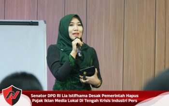 Senator DPD RI Lia Istifhama Desak Pemerintah Hapus Pajak Iklan Media Lokal Di Tengah Krisis Industri Pers