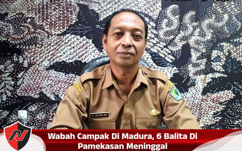 Wabah Campak Di Madura, 6 Balita Di Pamekasan Meninggal