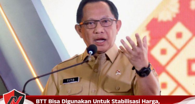 BTT Bisa Digunakan untuk Stabilisasi Harga, Tito Ingatkan Kepala Daerah