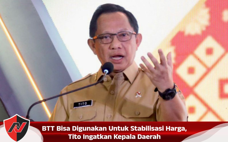 BTT Bisa Digunakan untuk Stabilisasi Harga, Tito Ingatkan Kepala Daerah