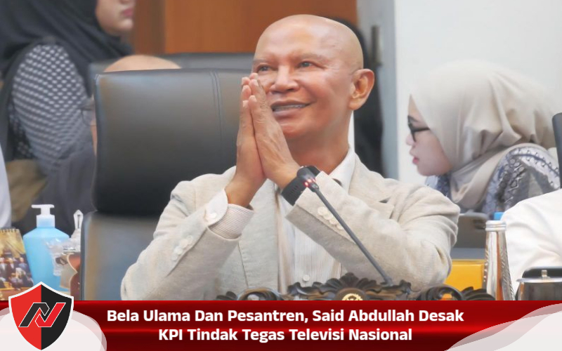 Bela Ulama Dan Pesantren, Said Abdullah Desak KPI Tindak Tegas Televisi Nasional
