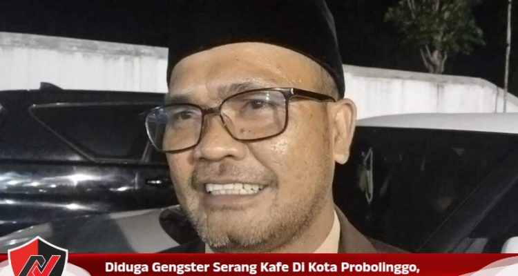 Diduga Gengster Serang Kafe Di Kota Probolinggo, DPRD Minta Polisi Bertindak Tegas