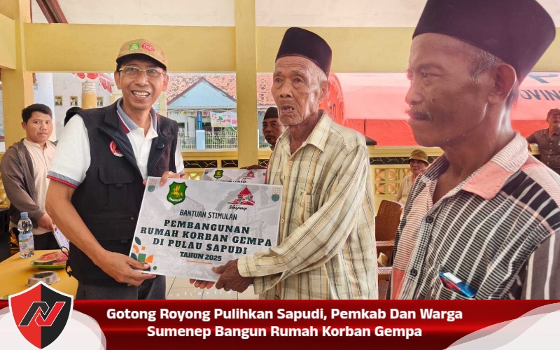Gotong Royong Pulihkan Sapudi, Pemkab Dan Warga Sumenep Bangun Rumah Korban Gempa