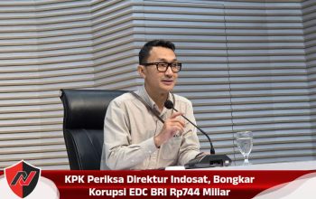KPK Periksa Direktur Indosat, Bongkar Korupsi EDC BRI Rp744 Miliar