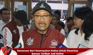 Kemensos Beri Kesempatan Kedua Untuk Penerima Bansos Terlibat Judi Online