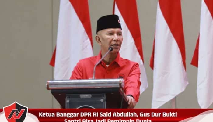 Ketua Banggar DPR RI Said Abdullah, Gus Dur Bukti Santri Bisa Jadi Pemimpin Dunia