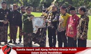 Komite Award Jadi Ajang Refleksi Kinerja Publik Dalam Dunia Pendidikan Komite Award Jadi Ajang Refleksi Kinerja Publik Dalam Dunia Pendidikan