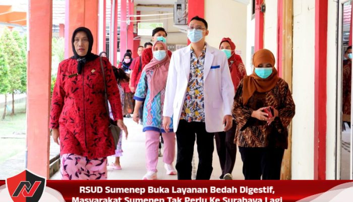 RSUD Sumenep Buka Layanan Bedah Digestif, Masyarakat Sumenep Tak Perlu Ke Surabaya Lagi