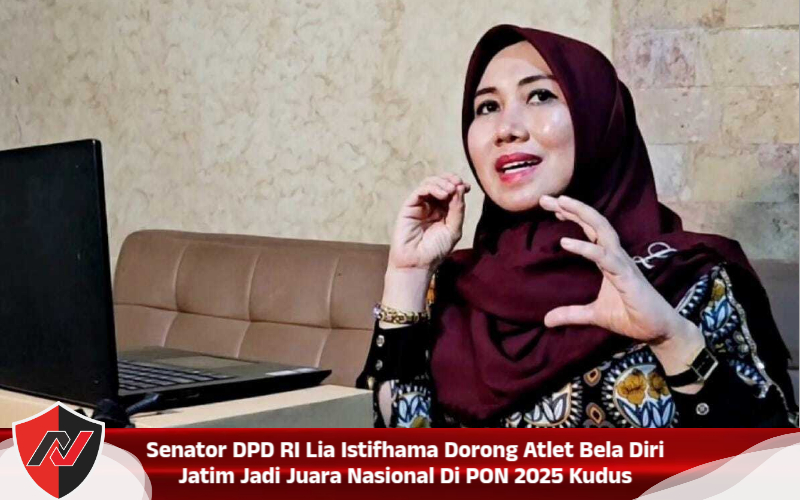 Senator DPD RI Lia Istifhama Dorong Atlet Bela Diri Jatim Jadi Juara Nasional Di PON 2025 Kudus