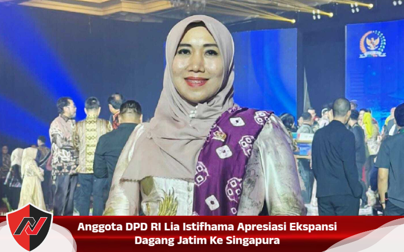 Anggota DPD RI Lia Istifhama Apresiasi Ekspansi Dagang Jatim Ke Singapura