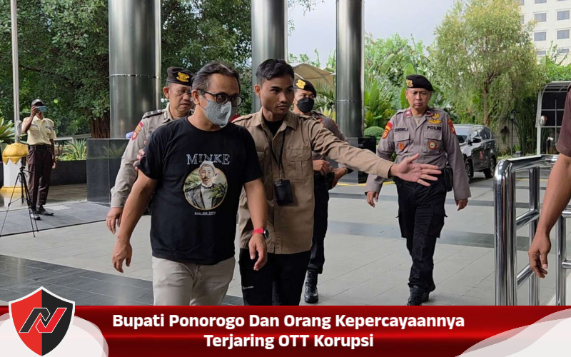 Bupati Ponorogo Dan Orang Kepercayaannya Terjaring OTT Korupsi