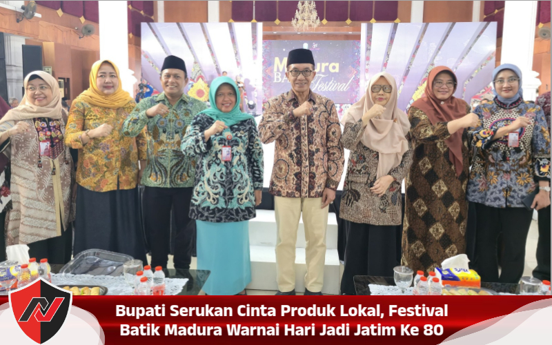 Bupati Serukan Cinta Produk Lokal, Festival Batik Madura Warnai Hari Jadi Jatim Ke 80