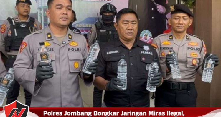 Polres Jombang Bongkar Jaringan Miras Ilegal, 800 Botol Arak Putih Diamankan