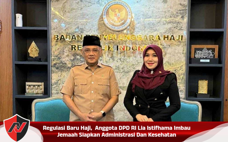 Regulasi Baru Haji,  Anggota DPD RI Lia Istifhama Imbau Jemaah Siapkan Administrasi Dan Kesehatan