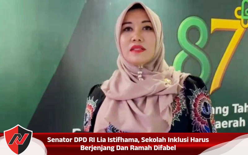 Senator DPD RI Lia Istifhama, Sekolah Inklusi Harus Berjenjang Dan Ramah Difabel