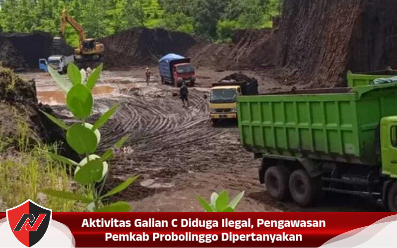 Aktivitas Galian C Diduga Ilegal, Pengawasan Pemkab Probolinggo Dipertanyakan