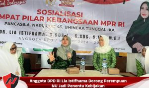 Anggota DPD RI Lia Istifhama Dorong Perempuan NU Jadi Penentu Kebijakan Anggota DPD RI Lia Istifhama Dorong Perempuan NU Jadi Penentu Kebijakan