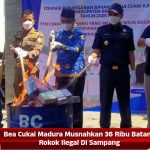 Bea Cukai Madura Musnahkan 36 Ribu Batang Rokok Ilegal Di Sampang