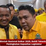 Bimtek Nasional Golkar 2025, Bahlil Tekankan Peningkatan Kapasitas Legislator