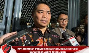 KPK Hentikan Penyidikan Kusnadi, Kasus Korupsi Dana Hibah Jatim Tetap Jalan KPK Hentikan Penyidikan Kusnadi, Kasus Korupsi Dana Hibah Jatim Tetap Jalan
