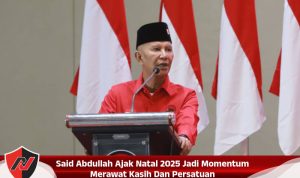 Said Abdullah Ajak Natal 2025 Jadi Momentum Merawat Kasih Dan Persatuan