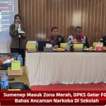Sumenep Masuk Zona Merah, DPKS Gelar FGD Bahas Ancaman Narkoba Di Sekolah