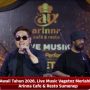 Awali Tahun 2026, Live Music Vagetoz Meriahkan Arinna Cafe & Resto Sumenep