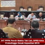 JHT PPPK Paruh Waktu Tak Cair, DPRD Kota Probolinggo Desak Kepastian BPJS