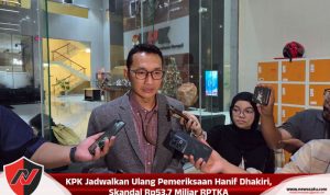 KPK Jadwalkan Ulang Pemeriksaan Hanif Dhakiri, Skandal Rp53,7 Miliar RPTKA