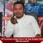 TMI Sumenep Curigai Polres Tak Siap Bongkar Mafia BBM Bersubsidi