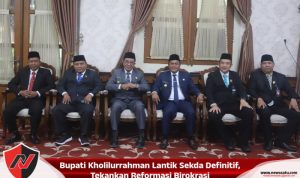 Bupati Kholilurrahman Lantik Sekda Definitif, Tekankan Reformasi Birokrasi